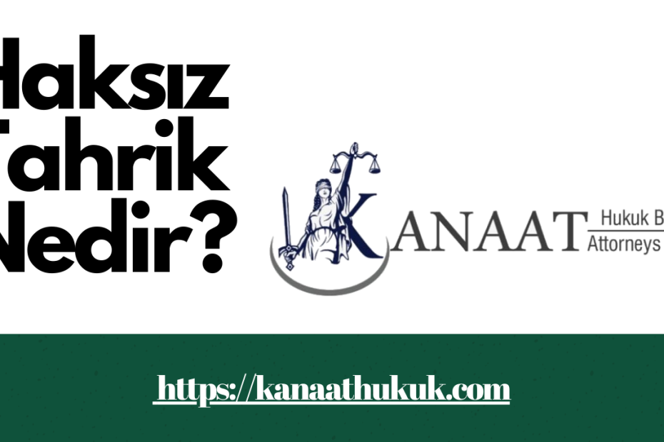 haksız tahrik nedir